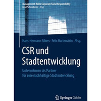 CSR und Stadtentwicklung: Unternehmen als Partner f?r eine nachhaltige Stadtentw [Paperback]