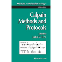 Calpain Methods and Protocols [Paperback]