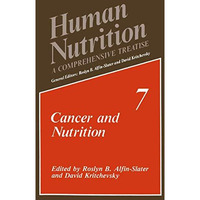 Cancer and Nutrition [Paperback]