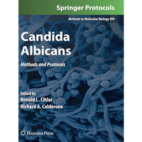 Candida Albicans: Methods and Protocols [Paperback]