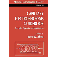 Capillary Electrophoresis Guidebook: Principles, Operation, and Applications [Paperback]