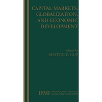 Capital Markets, Globalization, and Economic Development [Hardcover]