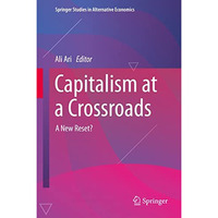 Capitalism at a Crossroads: A New Reset? [Hardcover]