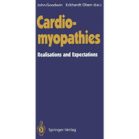 Cardiomyopathies: Realisations and Expectations [Paperback]