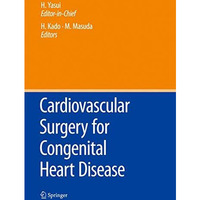 Cardiovascular Surgery for Congenital Heart Disease [Paperback]