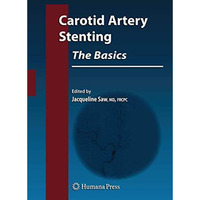 Carotid Artery Stenting: The Basics [Hardcover]