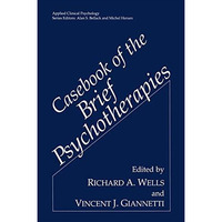 Casebook of the Brief Psychotherapies [Paperback]