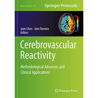 Cerebrovascular Reactivity: Methodological Advances and Clinical Applications [Paperback]