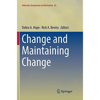 Change and Maintaining Change [Paperback]