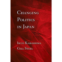 Changing Politics In Japan [Paperback]