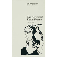 Charlotte and Emily Bront?: Literary Lives [Hardcover]