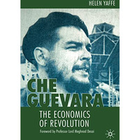 Che Guevara: The Economics of Revolution [Paperback]