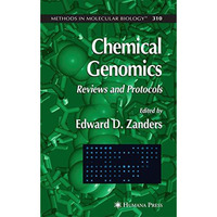 Chemical Genomics: Reviews and Protocols [Paperback]