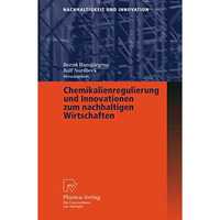 Chemikalienregulierung und Innovationen zum nachhaltigen Wirtschaften [Paperback]