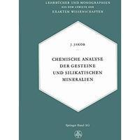 Chemische Analyse der Gesteine und Silikatischen Mineralien [Paperback]