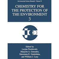 Chemistry for the Protection of the Environment 3 [Paperback]