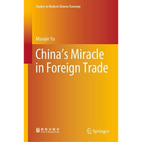 Chinas Miracle in Foreign Trade [Hardcover]