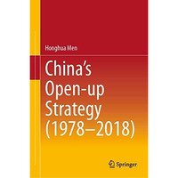 Chinas Open-up Strategy (19782018) [Hardcover]