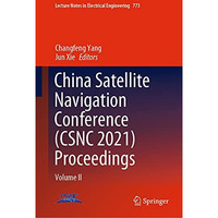 China Satellite Navigation Conference (CSNC 2021) Proceedings: Volume II [Hardcover]