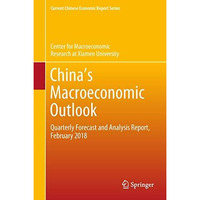 China's Macroeconomic Outlook: Quarterly Forecast and Analysis Report, February  [Hardcover]