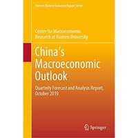 China?s Macroeconomic Outlook: Quarterly Forecast and Analysis Report, October 2 [Hardcover]