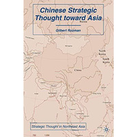 Chinese Strategic Thought toward Asia [Paperback]