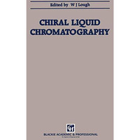 Chiral Liquid Chromatography [Paperback]