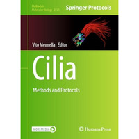 Cilia: Methods and Protocols [Hardcover]