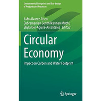 Circular Economy: Impact on Carbon and Water Footprint [Hardcover]