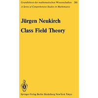 Class Field Theory [Paperback]