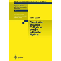 Classification of Nuclear C*-Algebras. Entropy in Operator Algebras [Hardcover]