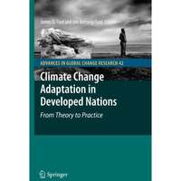 Climate Change Adaptation in Developed Nations: From Theory to Practice [Paperback]