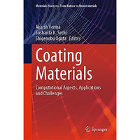 Coating Materials: Computational Aspects, Applications and Challenges [Hardcover]