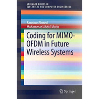 Coding for MIMO-OFDM in Future Wireless Systems [Paperback]