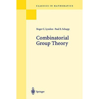 Combinatorial Group Theory [Paperback]