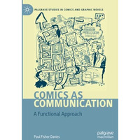 Comics as Communication: A Functional Approach [Paperback]