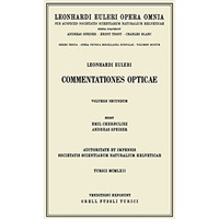 Commentationes opticae 2nd part [Hardcover]