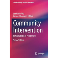 Community Intervention: Clinical Sociology Perspectives [Paperback]