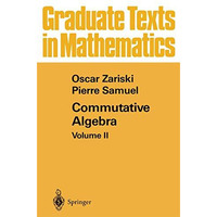 Commutative Algebra: Volume II [Paperback]