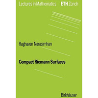 Compact Riemann Surfaces [Paperback]