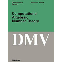 Computational Algebraic Number Theory [Paperback]