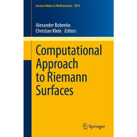 Computational Approach to Riemann Surfaces [Paperback]