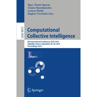 Computational Collective Intelligence: 8th International Conference, ICCCI 2016, [Paperback]