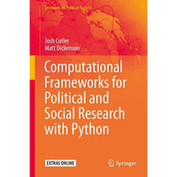 Computational Frameworks for Political and Social Research with Python [Hardcover]