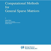 Computational Methods for General Sparse Matrices [Hardcover]