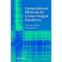 Computational Methods for Linear Integral Equations [Hardcover]