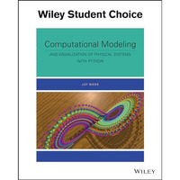 Computational Modeling and Visualization of Physical Systems with Python [Paperback]