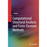 Computational Structural Analysis and Finite Element Methods [Paperback]