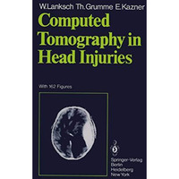 Computed Tomography in Head Injuries [Paperback]