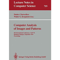 Computer Analysis of Images and Patterns: 5th International Conference, CAIP 93 [Paperback]